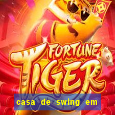 casa de swing em porto seguro